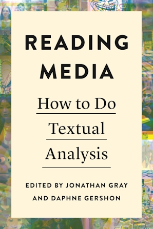 Reading Media: How to Do Textual Analysis